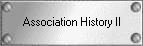 Association History 2